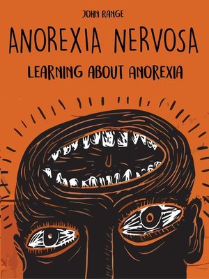 cover image of Anorexia Nervosa Learning about Anorexia